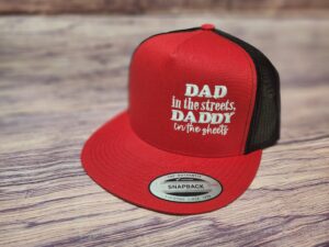 Dad in the Streets and Daddy in the Sheets